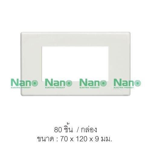 NANO แผงหน้ากากขอบเหลี่ยม NANO-400-3 (3ช่อง)(2*4) ขาว(80/ลัง) แบรนด์ นาโน อิเลคทริค โปรดักซ์ - ระบบไฟฟ้าและระบบน้ำ ราคา 10 บาท
